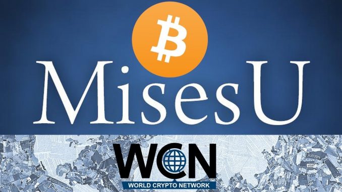 WCN @ MisesU ~ Let's Talk Bitcoin