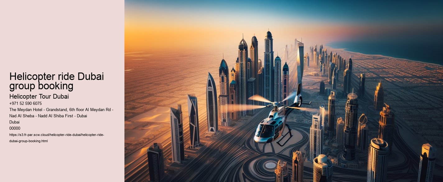 Helicopter ride Dubai group booking