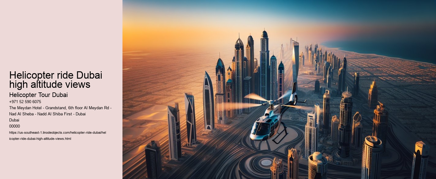Helicopter ride Dubai high altitude views