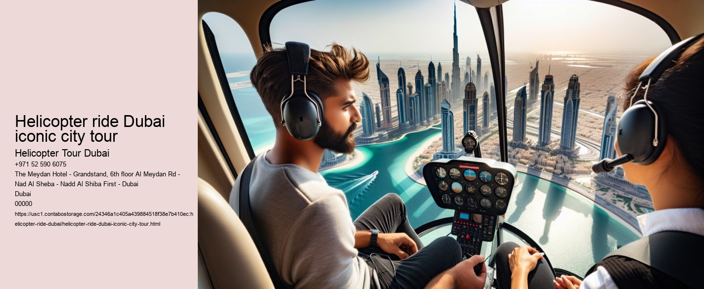 Helicopter ride Dubai iconic city tour