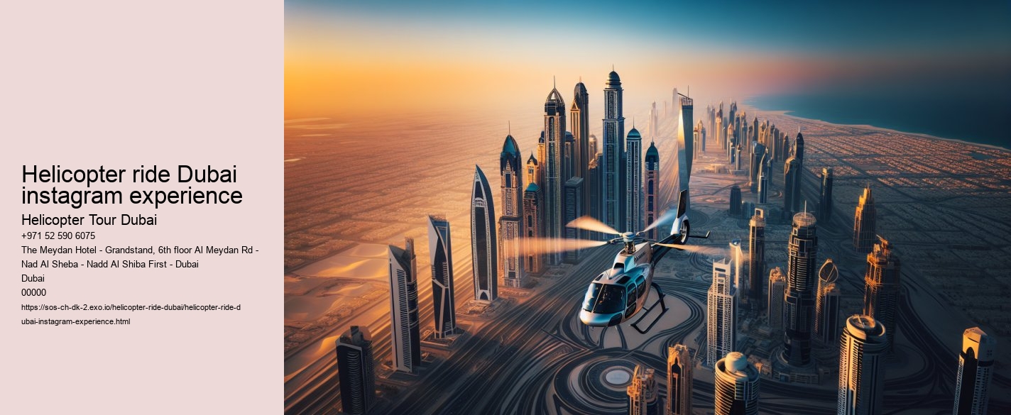 Helicopter ride Dubai instagram experience
