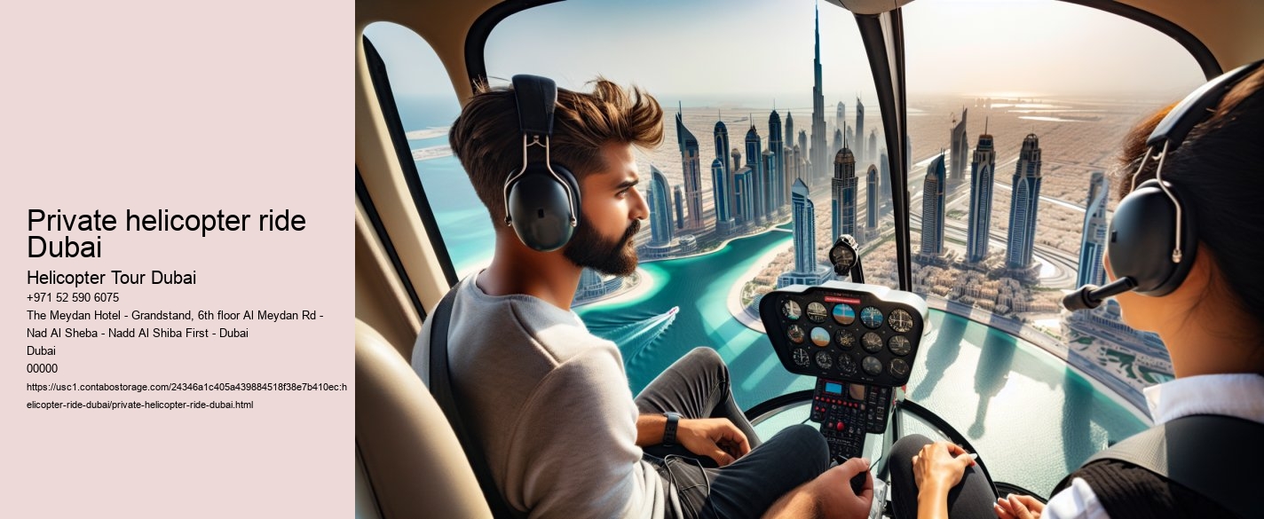 Private helicopter ride Dubai