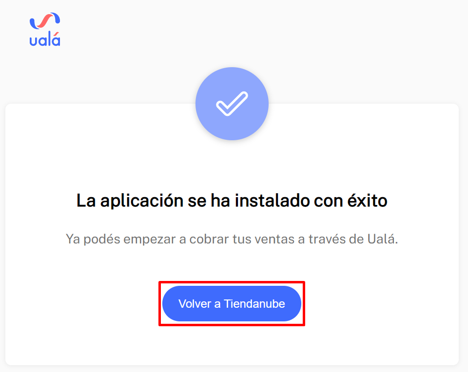 Aviso de instalación con éxito y el botón Volver a Tiendanube resaltado