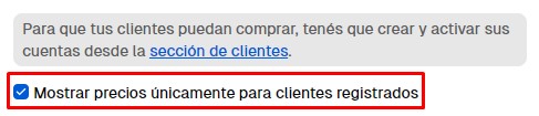 Casilla Mostrar precios únicamente para clientes registrados marcada y resaltada