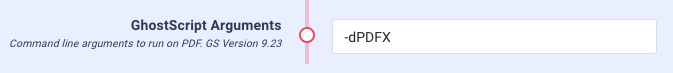 Settings page with -dPDFX entered as the Ghostscript argument