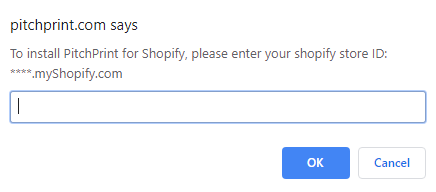 Prompt asking for your Shopify store ID with an OK button