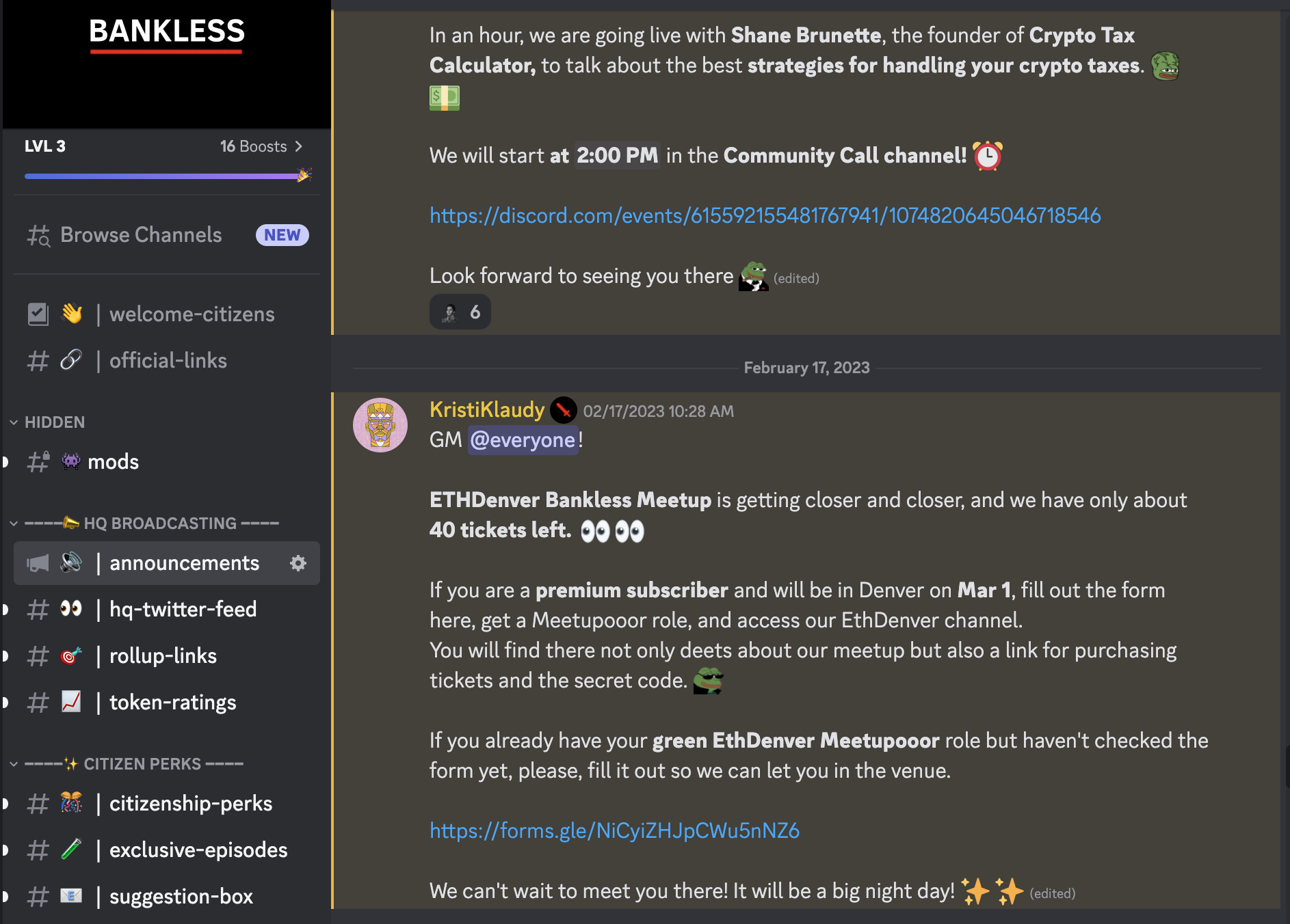 Perks include Discord token rating calls with our alpha lords, early access to certain Bankless ventures and updates, channels where you can ask David questions, learn about getting a job in crypto or building a Web3 business, all amongst a collective of like-minded, crypto-pilled folks going west.