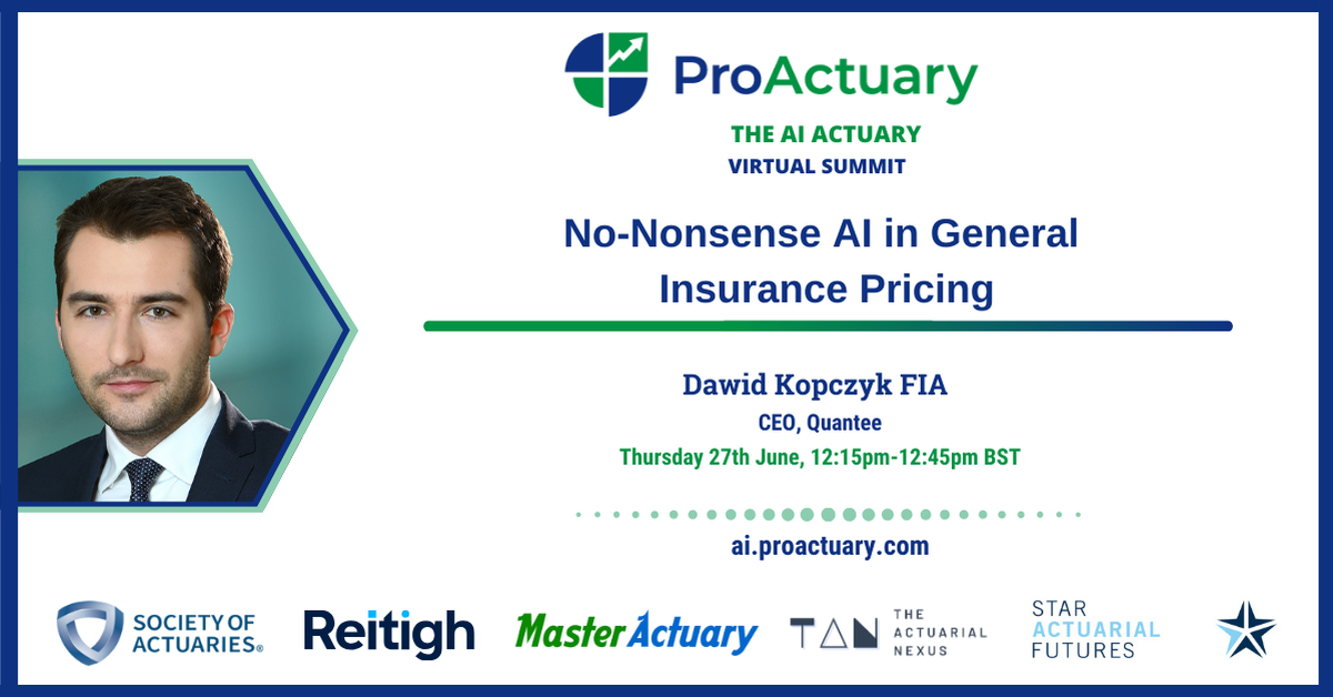 Dawid Kopczyk FIA - The AI Actuary Virtual Summit