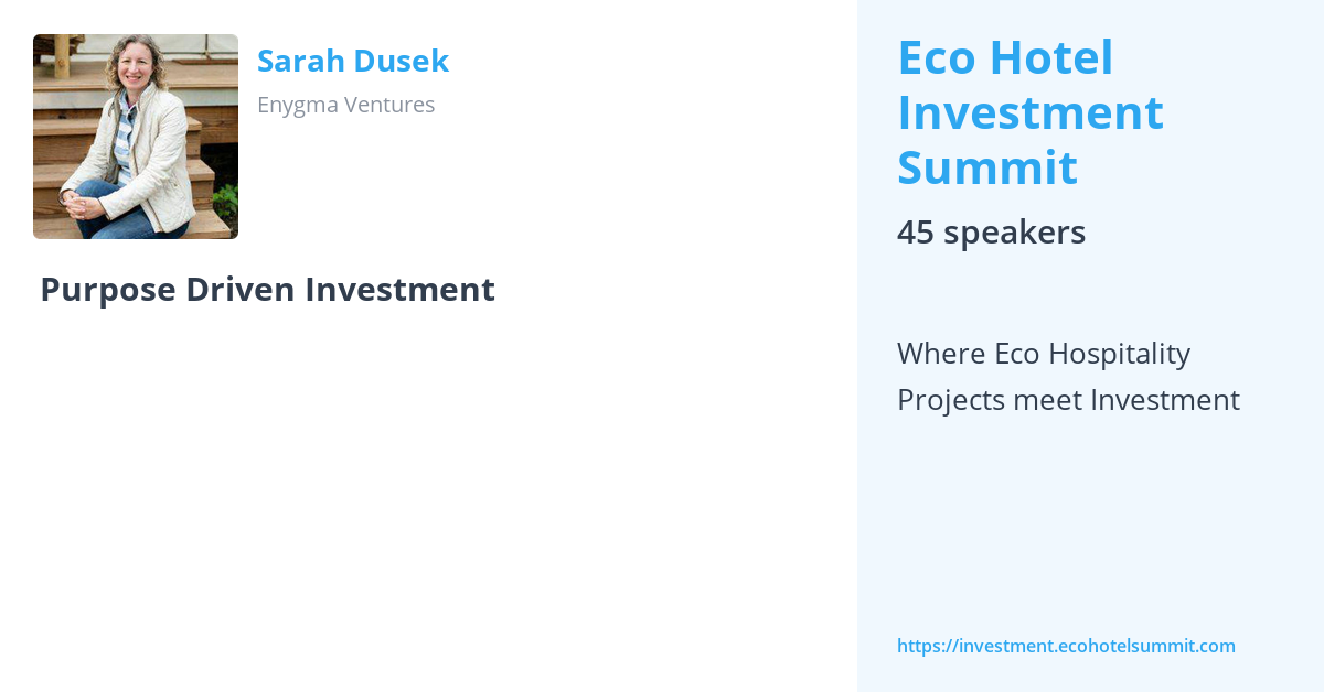 Purpose Driven Investment Eco Hotel Investment Summit by Eco Hotel Summit