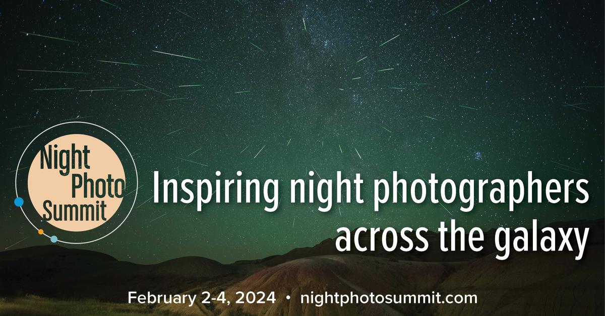 Schedule - Night Photo Summit 2024 by National Parks at Night