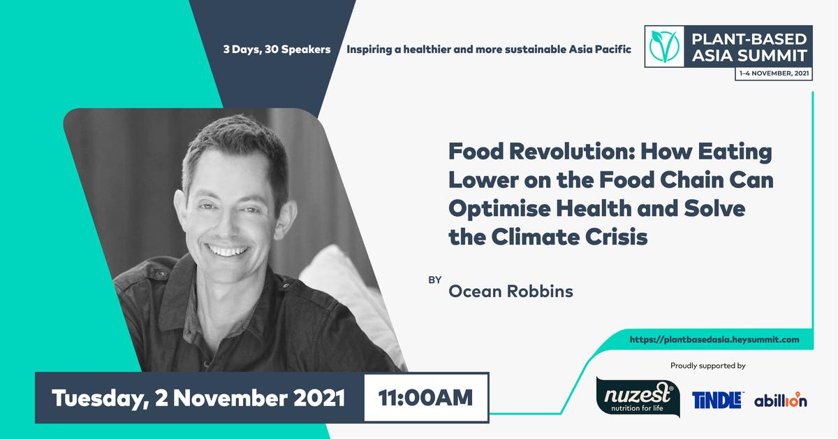Ocean Robbins PlantBased Asia Summit 2021 by PlantBased Asia Summit