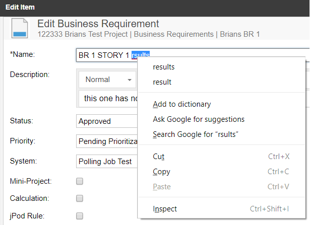 Editing a requirement Name field defaults to browser context menu