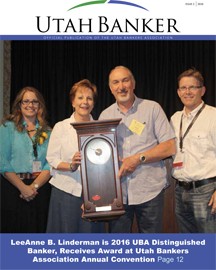 Issue 2 - LeeAnne B. Linderman is 2016 UBA Distinguished Banker, Receives Award at Utah Bankers Association Annual Convention