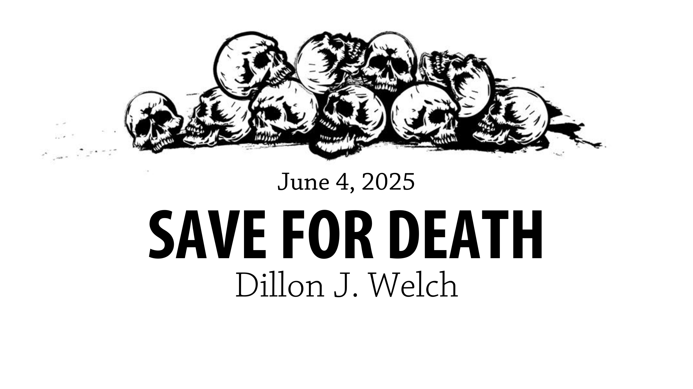 Had save for death by dillon j welch