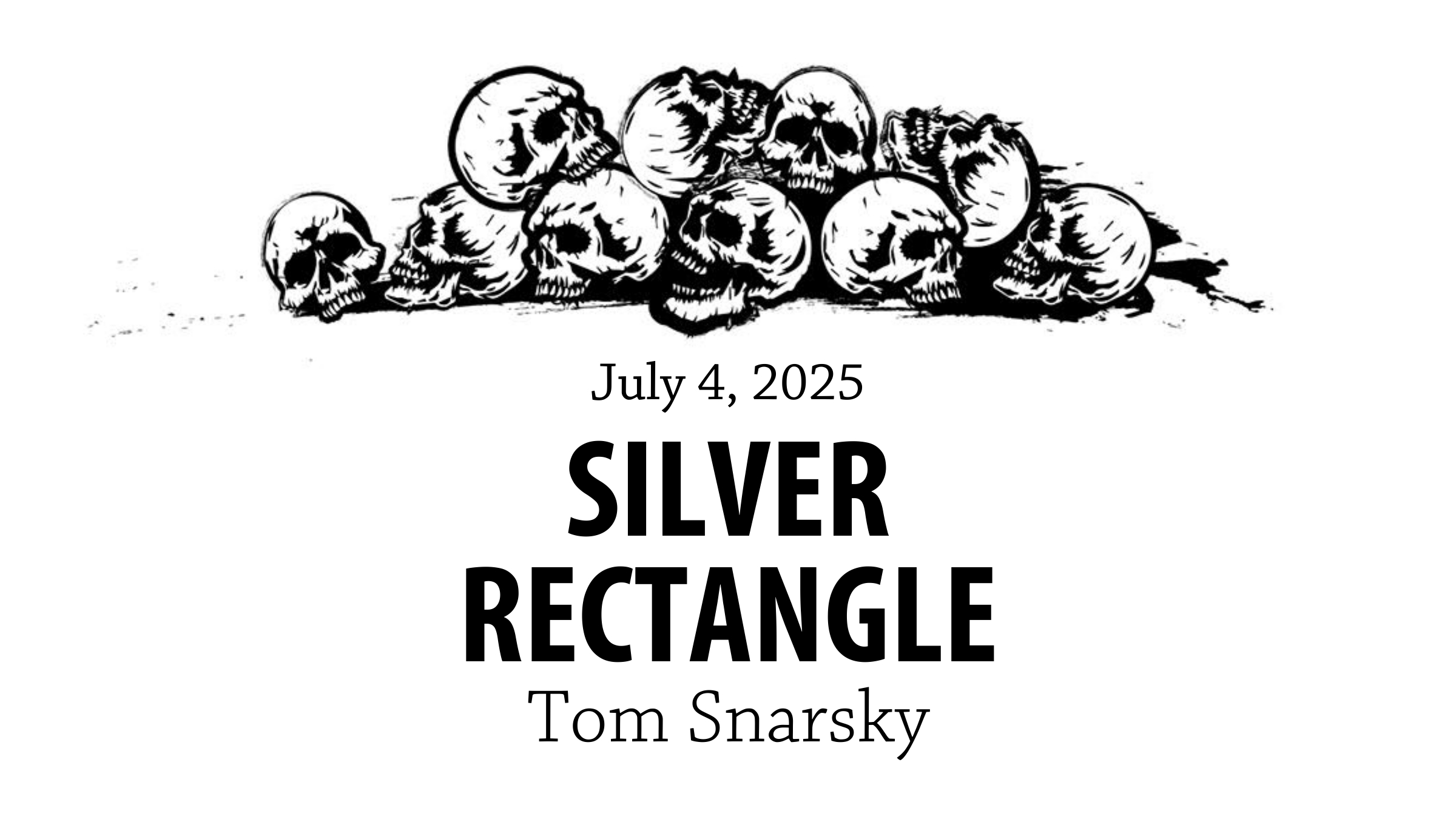 had-silver-rectangle-by-tom-snarsky