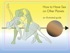 How to Have Sex on Other Planets: The Sun & the Moon photo