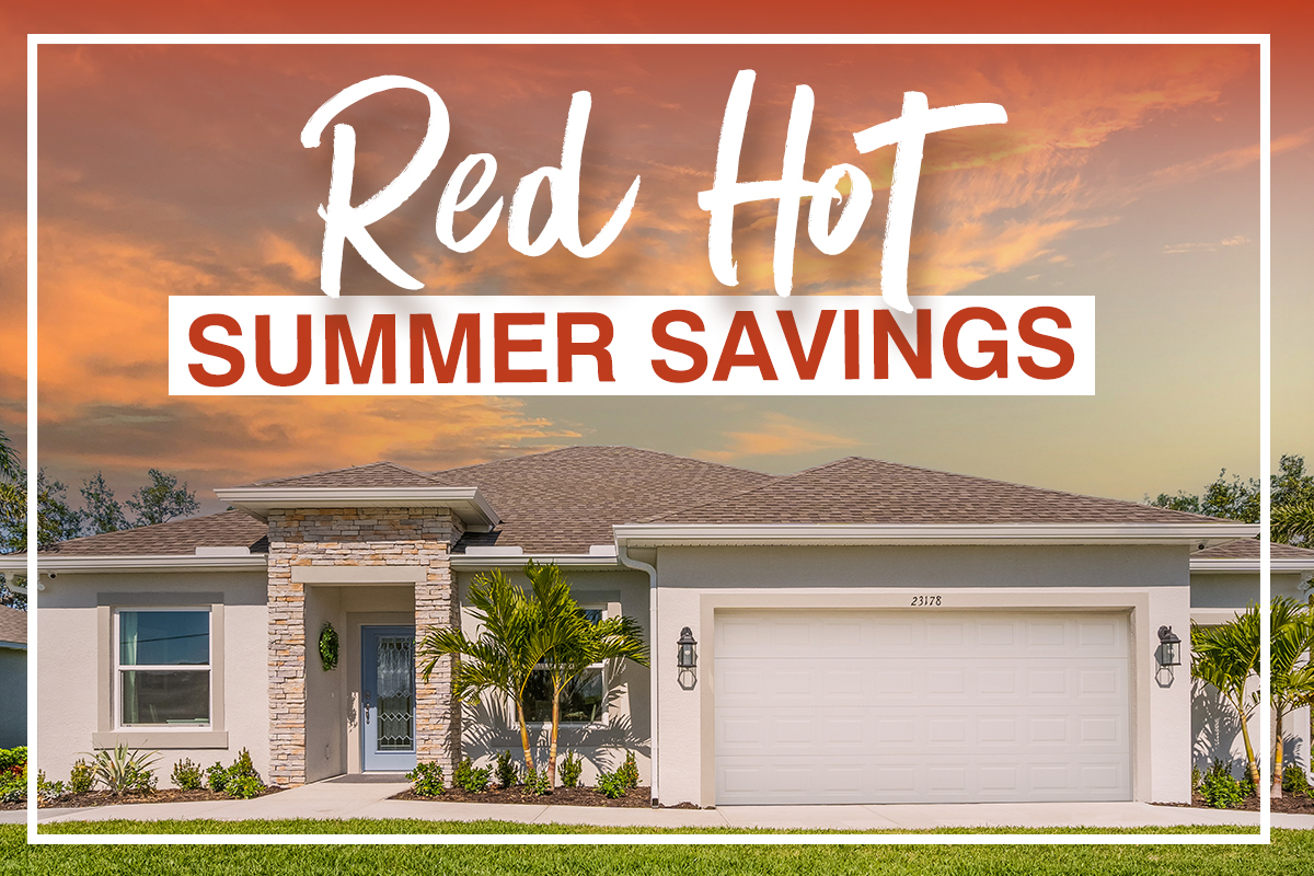 Red Hot Summer Savings on New Homes