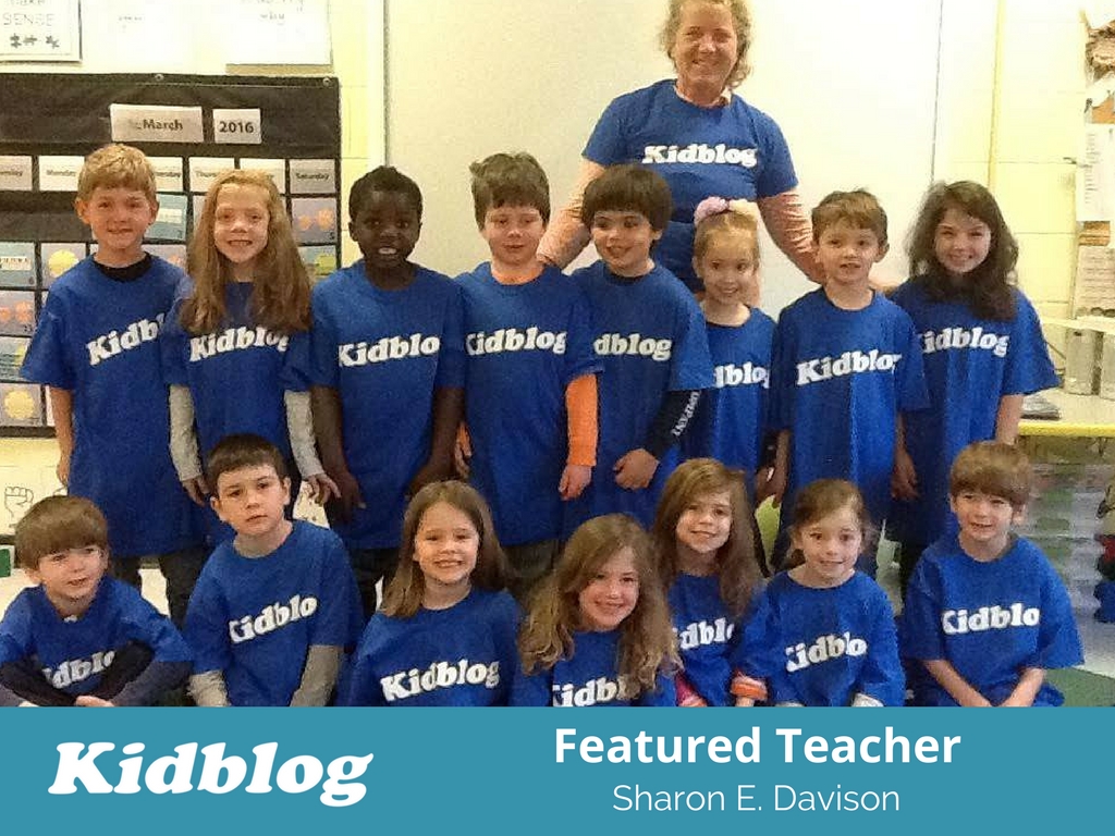 Kidblog Spotlight On: Sharon Davison Kidblog Spotlight On: Sharon Davison