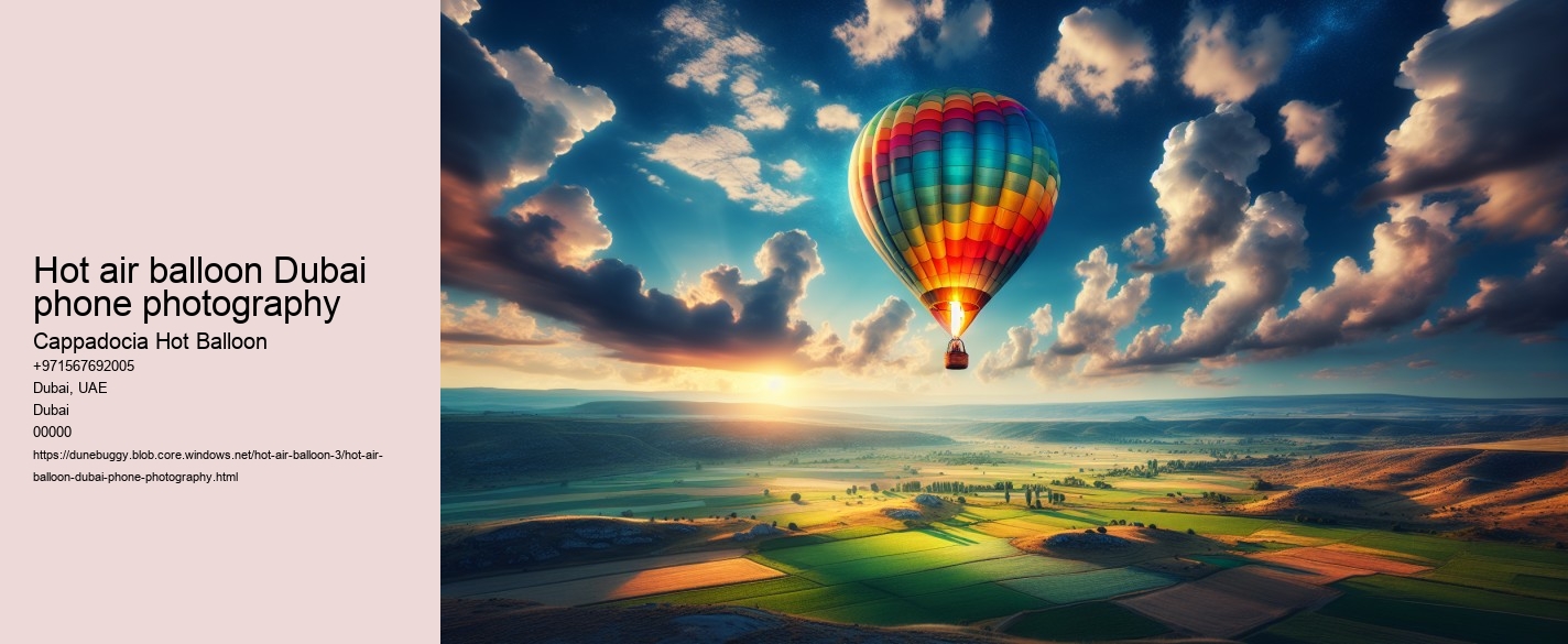 Hot air balloon Dubai phone photography