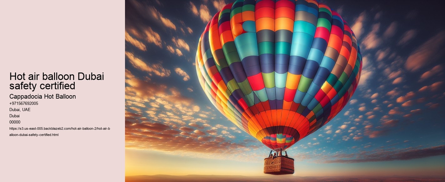 Hot air balloon Dubai safety certified