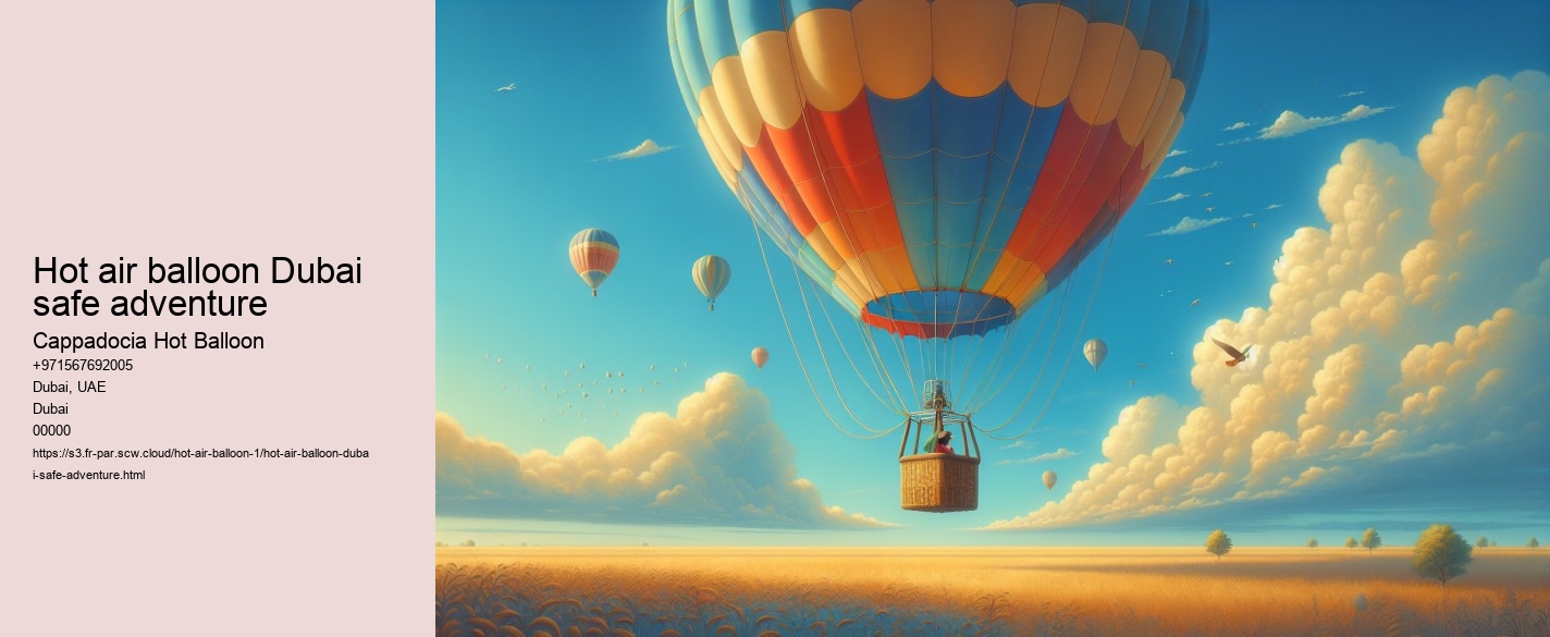 Hot air balloon Dubai safe adventure