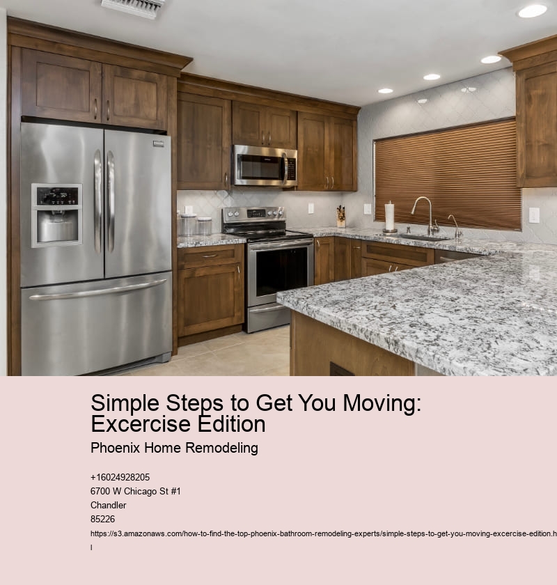 Simple Steps to Get You Moving: Excercise Edition