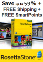 SAVE UP TO 59% + FREE SHIPPING + BONUS SMARTPOINTS on Rosetta Stone