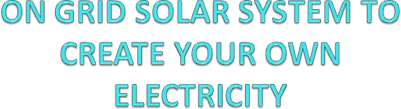 Ppt On Grid Solar System To Create Your Own Electricity