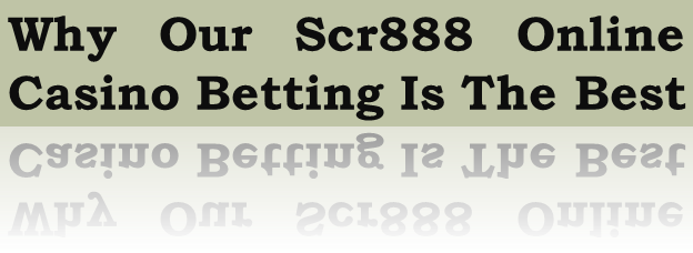 Scr888 online casino singapore promo