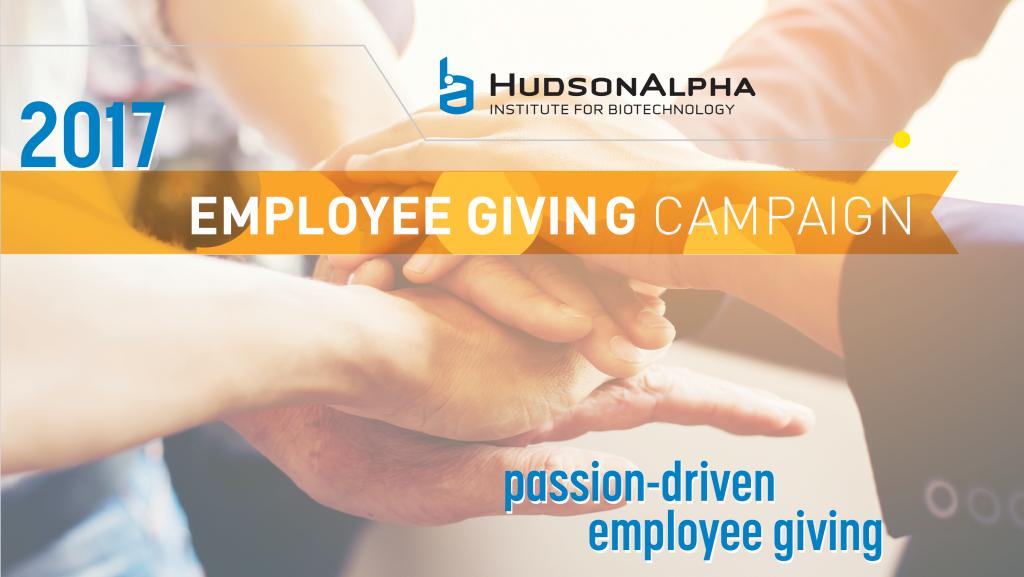 Employee Giving Campaign hits 2017 goal HudsonAlpha Institute for