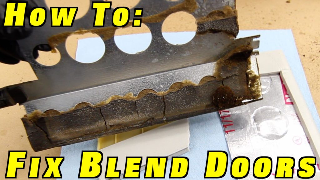 How To Fix Blend Doors Install a Heater Core and Reseal The HVAC Box