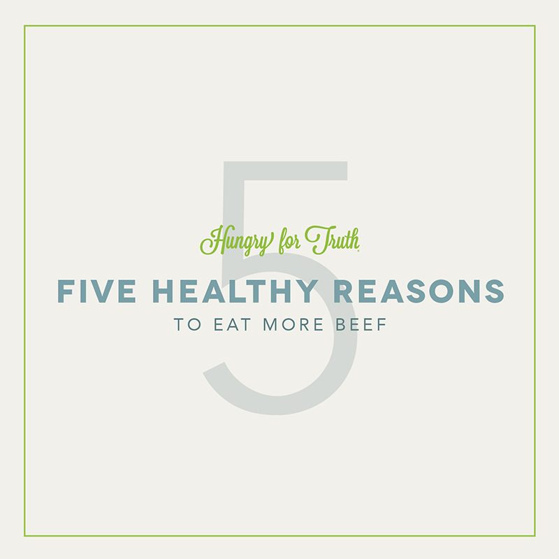 Hungry for Truth Beef Nutrition Tips