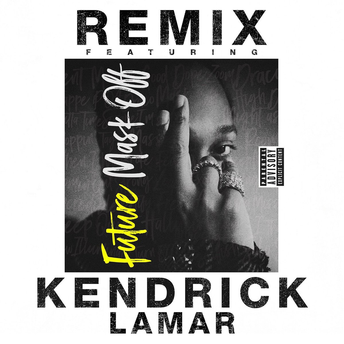 Future Mask Off (Remix) Feat. Kendrick Lamar [New Song] HWING