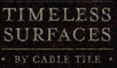 Timeless Surfaces By Cable Tile LLC.