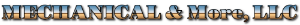 Mechanical & More LLC