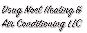 Doug Noel Heating & Air Conditioning LLC