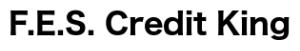 F.E.S - Credit King