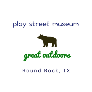 Play Street Museum - Round Rock
