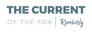 THE CURRENT of the Fox - Kimberly