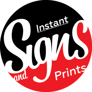 Instant Signs and Prints