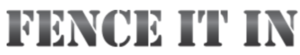 Fence It In, LLC