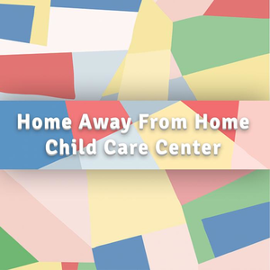 Home Away Home Child Care Center
