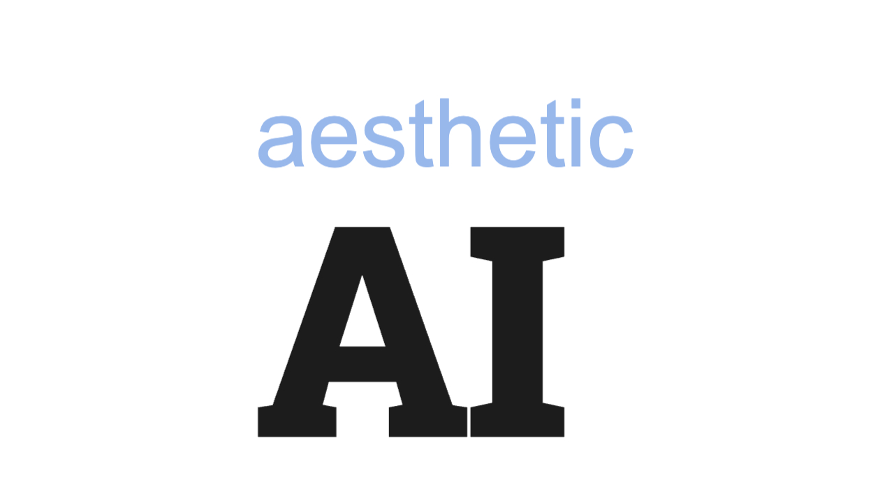 AI Aesthetic