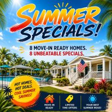 Summer Blowout: 8 Move-In Ready Homes, 8 Unbeatable Specials Summer Blowout: 8 Move-In Ready Homes, 8 Unbeatable Specials