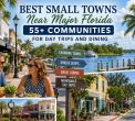 Best Small Towns Near Major Florida 55+ Communities for Day Trips and Dining