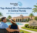 Top-Rated 55+ Communities in Central Florida with Resort-Style Amenities