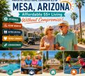 Manufactured Home Communities in Mesa: Affordable 55+ Living Without Compromise