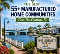 The Best 55+ Manufactured Home Communities Near Port Charlotte, FL