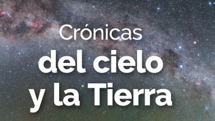 Crónicas del cielo y la Tierra