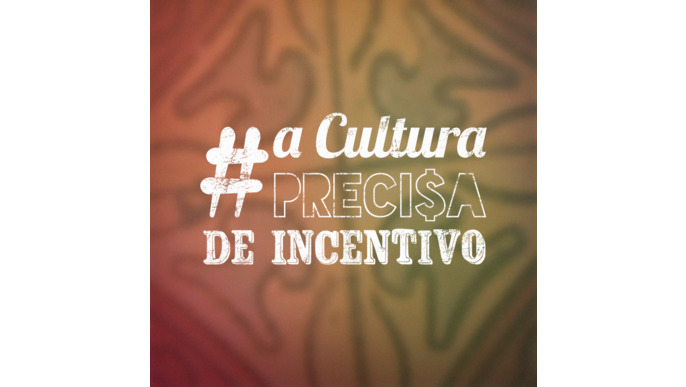 #ACulturaPrecisaDeIncentivo